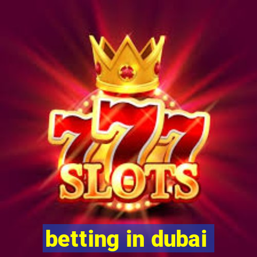 betting in dubai